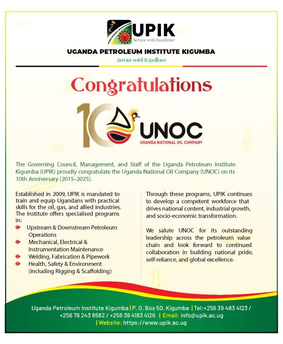 UGANDA PETROLEUM INSTITUTE KIGUMBA CONGRATULATES UNOC ON ITS 10TH ANNIVERSARY OF EXCELLENCE AND DISTINGUISHED SERVICE